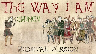 THE WAY I AM | Medieval Bardcore Version | Beedle the Bardcore vs Eminem