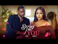 BEFORE I MET YOU- UCHE MONTANA / VINE OLUGU / JERRY MUDIAGA