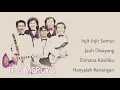 Download Lagu THE MERCY'S, The Very Best Of : Injit Injit Semut- Jauh Disayang- Dimana Kasihku- Hanyalah Kenangan