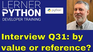 Python interview question By reference Or by value