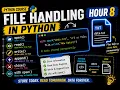 Hour 8 File Handling in Python open read write append with open Python Course