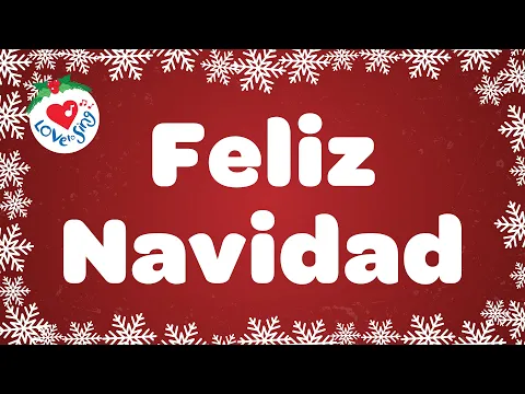 Download MP3 Feliz Navidad with Lyrics - Love to Sing Christmas Songs and Carols