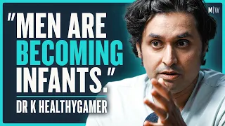 The Brutal Reality For Most Men Today (& how to fix it) - Dr K HealthyGamer