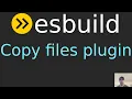 Creating an esbuild Plugin to Efficiently Copy Static Files