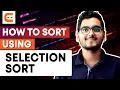 How To Sort Using Selection Sort Selection Sort Algorithm How It Works Sorting Coding Ninjas