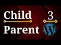 Advanced WordPress - Parent theme vs Child theme