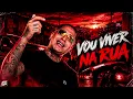 VOU VIVER NA RUA - MC Lele JP, MC Ryan SP, MC Meno K, MC Negão Original e MC IG
