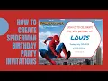 How To Create Spiderman Birt ay Party Invitations