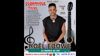 Les Nouveaux Sons De Noël Ebowe Houhouyahou  Les Nouveaux Sons De Noël Ebowe Houhouyahou