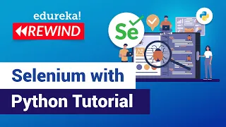 Selenium Python Tutorial for Beginners Python Selenium Selenium Training Edureka Rewind-2