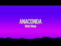 Nicki Minaj - Anaconda (Lyrics)