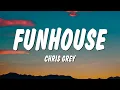 Download Lagu Chris Grey - FUNHOUSE (Lyrics)