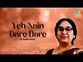 Lagu Yeh Nain Dare Dare | Dr. Mamta Shukla | Hindi Cover Song | Saregama Open Stage | Hindi Cover Songs