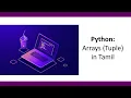 Python Tamil Arrays Tuple