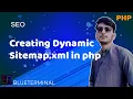 how to create dynamic sitemap xml in php