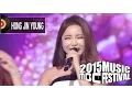 Download Lagu [2015 MBC Music festival] 2015 MBC 가요대제전 Hong Jin-young - Cheer Up + Love Battery 20151231
