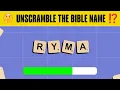 Unscramble the Bible Name Kid Trivia Bible Trivia for Kids Church Trivia