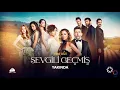 Video di Sevgili Geçmiş / Sisterhood - Teaser (Eng & Tur Subs)