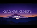 Harris J - Assalamu Alaikum - Lyrics ||@awakeningrecords || ST-excel Official Lyrics ||