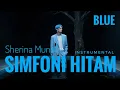 Instrumental version Simfoni Hitam - Sherina Munaf, Male Key | BLUE COVER Version