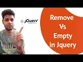 Remove and Empty in Jquery in hindi JQuery Tutorial In Hindi - 12 Jquery