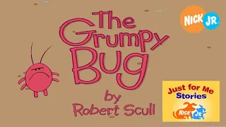 the grumpy bug flash nick jr just for me stories