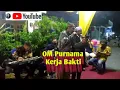 Download Lagu OM Purnama - Kerja Bakti - Meggy.Z - Awab Dkk