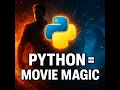 How Python Powers Movie Magic VFX Secrets