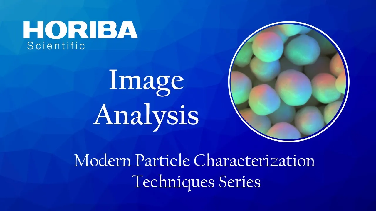 Modern Particle Characterization Techniques Image Analysis