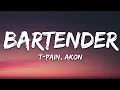 Download Lagu T-Pain - Bartender (Lyrics) ft. Akon