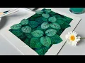Depth Green Leaves painting process Summer landscape painting Leaf painting process Botanical