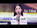 Download Lagu [KARAOKE] Xa Vắng - Phương Ý (Beat Gốc) | Tone Nữ