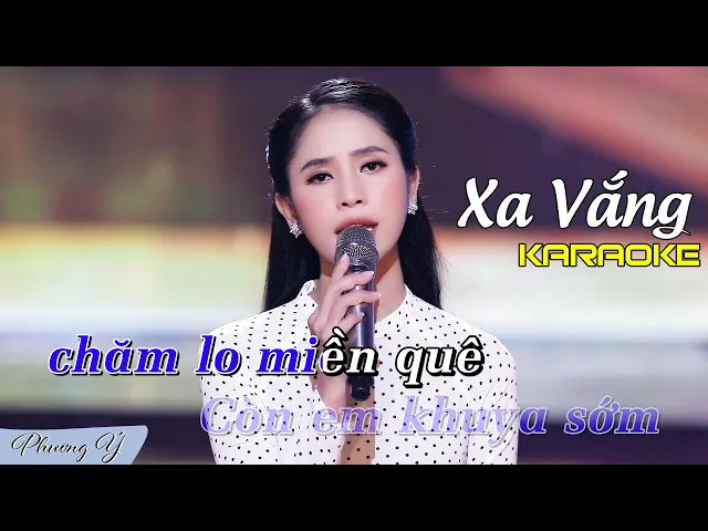 [KARAOKE] Xa Vắng - Phương Ý (Beat Gốc) | Tone Nữ