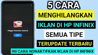 Download 5 cara menghilangkan iklan di hp infinix semua tipe , terupdate terbaru , atasi infinix banyak iklan MP3