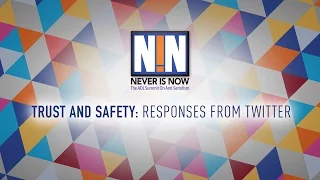 ADL s Never Is Now 2016 Trust and Safety Responses from Twitter
