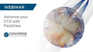 Webinar Advance your CFD with FieldView
