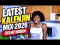 LATEST KALENJIN SONGS MIX 2026 DJ WUDEM FT YOYO ZING/ZONALASTBORN/ELVIS HERTS/MAN TARIBA DESPACITO 