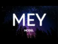 Model - Mey (Lyrics)
