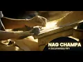 Nag Champa - A Documentary Film