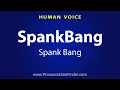 How To Pronounce SpankBang or Spank Bang