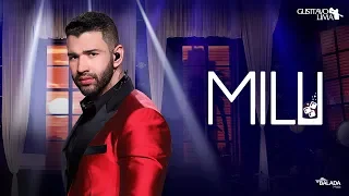 Gusttavo Lima Milu Clipe Oficial 