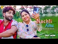 Lagu नाचती फिरूँ Nachti Firu | Uttar Kumar | Kavita Joshi | Pratap Dhama | New Song 2023 | Saumya Music