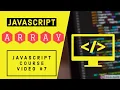 JAVASCRIPT ARRAY TUTORIAL IN HINDI 2020 - JS COURSE