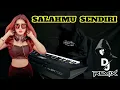 Download Lagu DJ Remix Salahmu Sendiri Cover Electone