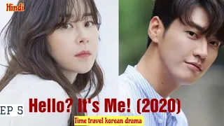 episode 5 time travel korean drama hello me korean drama explained in hindi urdu