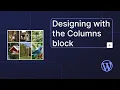 Designing with the Columns block