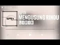 Download Lagu Spin - Mengusung Rindu [Lirik]