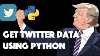 How to get TWITTER data and analyze it using Python API