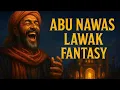 Download Lagu KISAH ABU NAWAS TAWA DALAM MIMPI