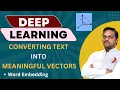 Deep Learning 5 Part 1 Word Embedding Text into Vectors Venkat Reddy AI Classes